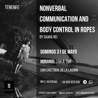  Workshop Non verbal Communication and Body Control in Ropes by Sara Rei 